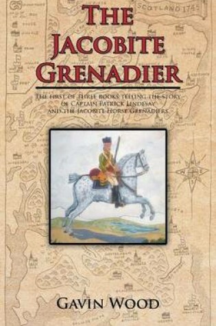 Cover of The Jacobite Grenadier