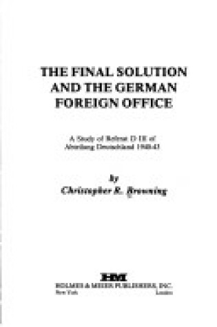 Cover of Final Solution and the German Foreign Office