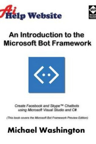 Cover of An Introduction to the Microsoft Bot Framework