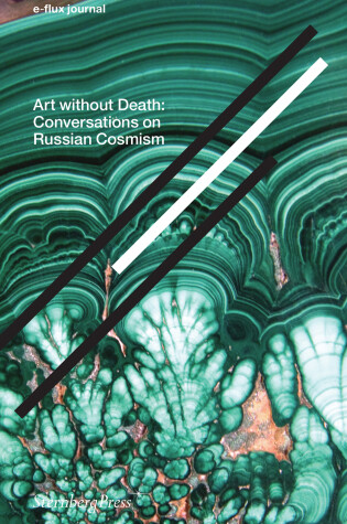 Cover of Art without Death – Conversations on Russian Cosmism