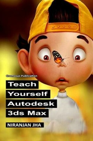 Cover of Teach Yourself Autodesk 3ds Max