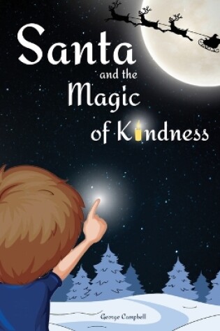 Cover of Santa and the Magic of Kindness