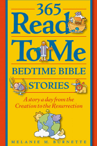Cover of 365 Read to ME Bedtime Bible Stories