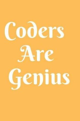 Cover of Coders Are Genius Notebook Journal