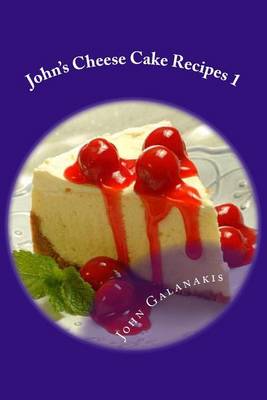 Book cover for John's Cheese Cake Recipes 1