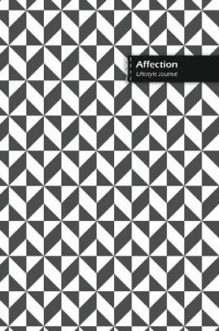 Cover of Affection Lifestyle Journal, Blank Write-in Notebook, Dotted Lines, Wide Ruled, Size (A5) 6 x 9 In (Gray)