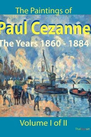 Cover of The Paintings of Paul Cezanne