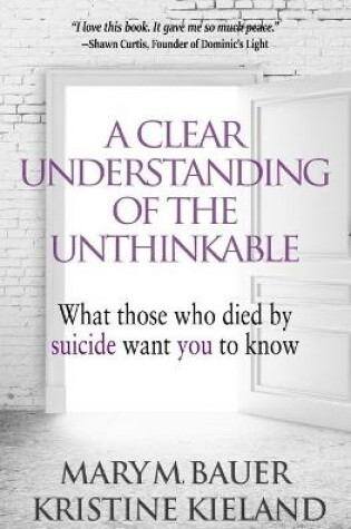 Cover of A Clear Understanding of the Unthinkable