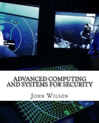 Book cover for Advanced Computing and Systems for Security