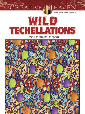 Book cover for Creative Haven Wild Techellations Coloring Book