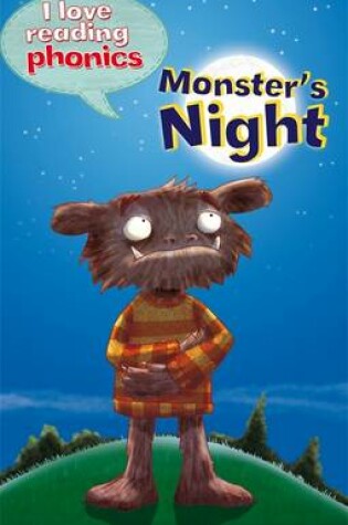 Cover of I Love Reading Phonics Level 4: Monster's Night