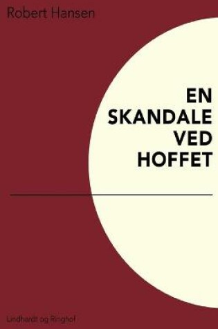 Cover of En skandale ved hoffet