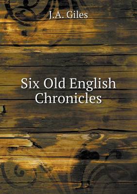 Book cover for Six Old English Chronicles