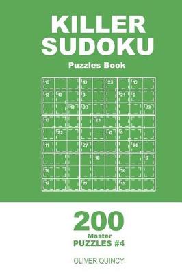 Book cover for Killer Sudoku - 200 Master Puzzles 9x9 (Volume 4)