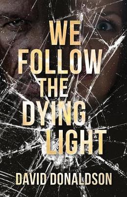 Book cover for We Follow the Dying Light