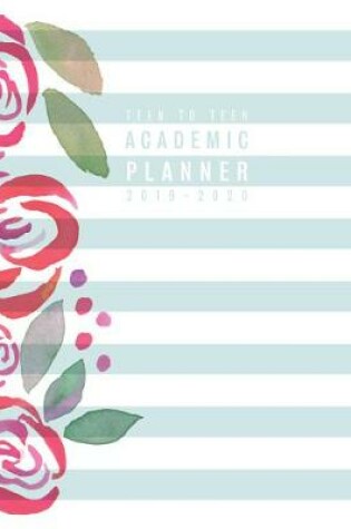 Cover of Teen to Teen Academic Planner 2019-2020, Blue Stripes