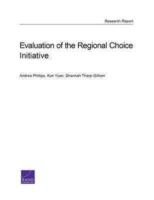 Book cover for Evaluation of the Regional Choice Initiative