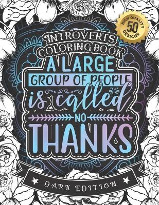 Book cover for A Large Group Of People Is Called No Thanks