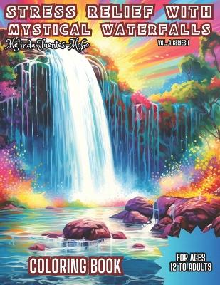 Cover of Stress Relief with Mystical Waterfalls