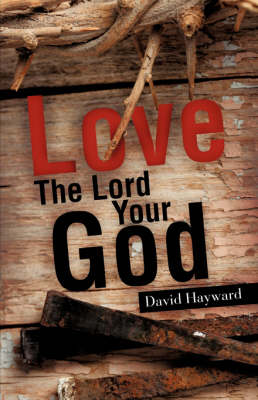 Book cover for Love The Lord Your God