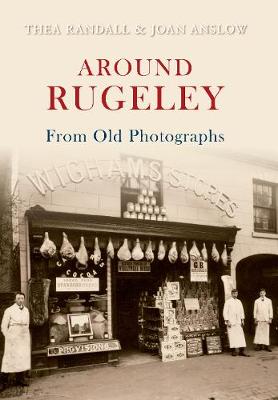 Cover of Around Rugeley from Old Photographs A Further Selection