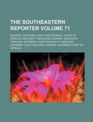 Book cover for The Southeastern Reporter Volume 71