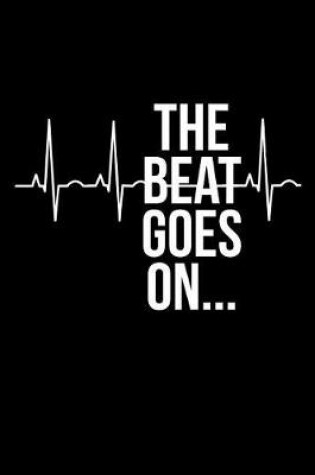 Cover of The Beat Goes On...