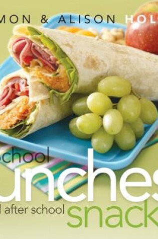 Cover of School Lunches and after School Snacks