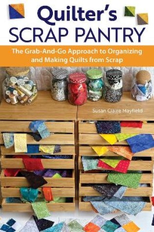 Cover of Quilter's Scrap Pantry