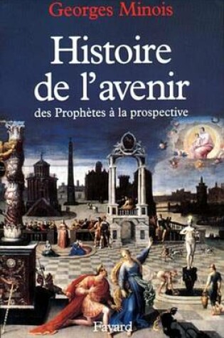 Cover of Histoire de L'Avenir