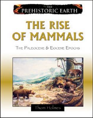 Book cover for The Rise of Mammals