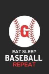 Book cover for Eat Sleep Baseball Repeat G