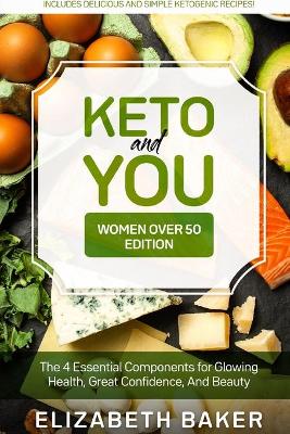 Book cover for Keto and You (Women Over 50 Edition)