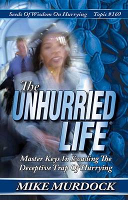 Book cover for The Unhurried Life
