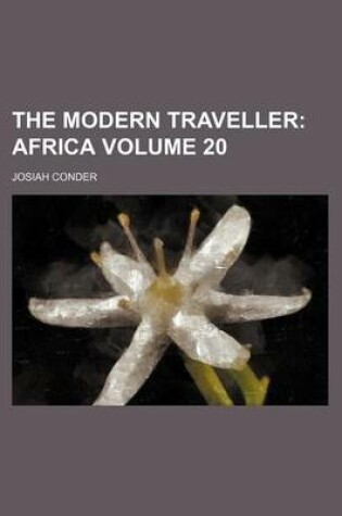 Cover of The Modern Traveller Volume 20; Africa