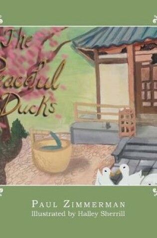 Cover of The Peaceful Ducks