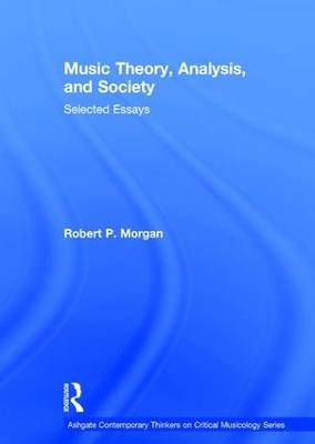 Book cover for Music Theory, Analysis, and Society