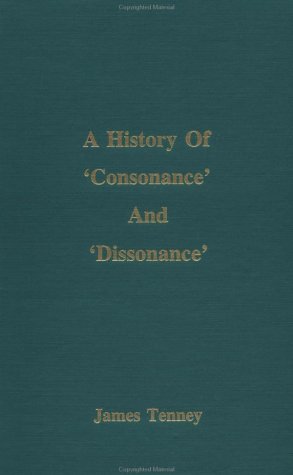 Book cover for A History of 'Consonance' and 'Dissonance'