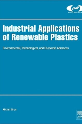 Cover of Industrial Applications of Renewable Plastics