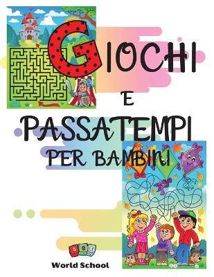 Book cover for Giochi E Passatempi Per Bambini