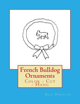 Book cover for French Bulldog Ornaments