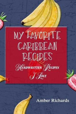 Book cover for My Favorite Caribbean Recipes