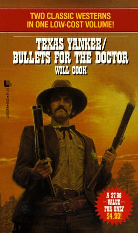 Book cover for Texas Yankee/Bullets for the Doctor