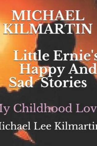 Cover of Little Ernie's Happy and Sad Stories