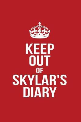 Book cover for Keep Out of Skylar's Diary
