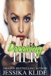 Book cover for Deceiving Her