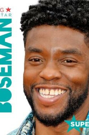 Cover of Chadwick Boseman: Acting Superstar