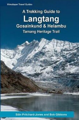 Cover of A Trekking Guide to Langtang
