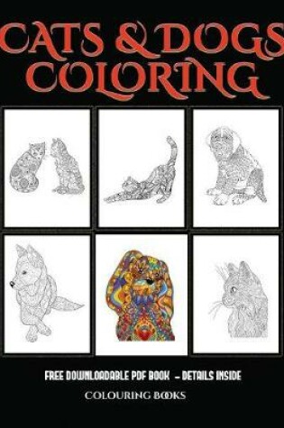 Cover of Colouring Books (Cats and Dogs)