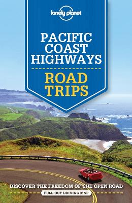 Book cover for Lonely Planet Pacific Coast Highways Road Trips